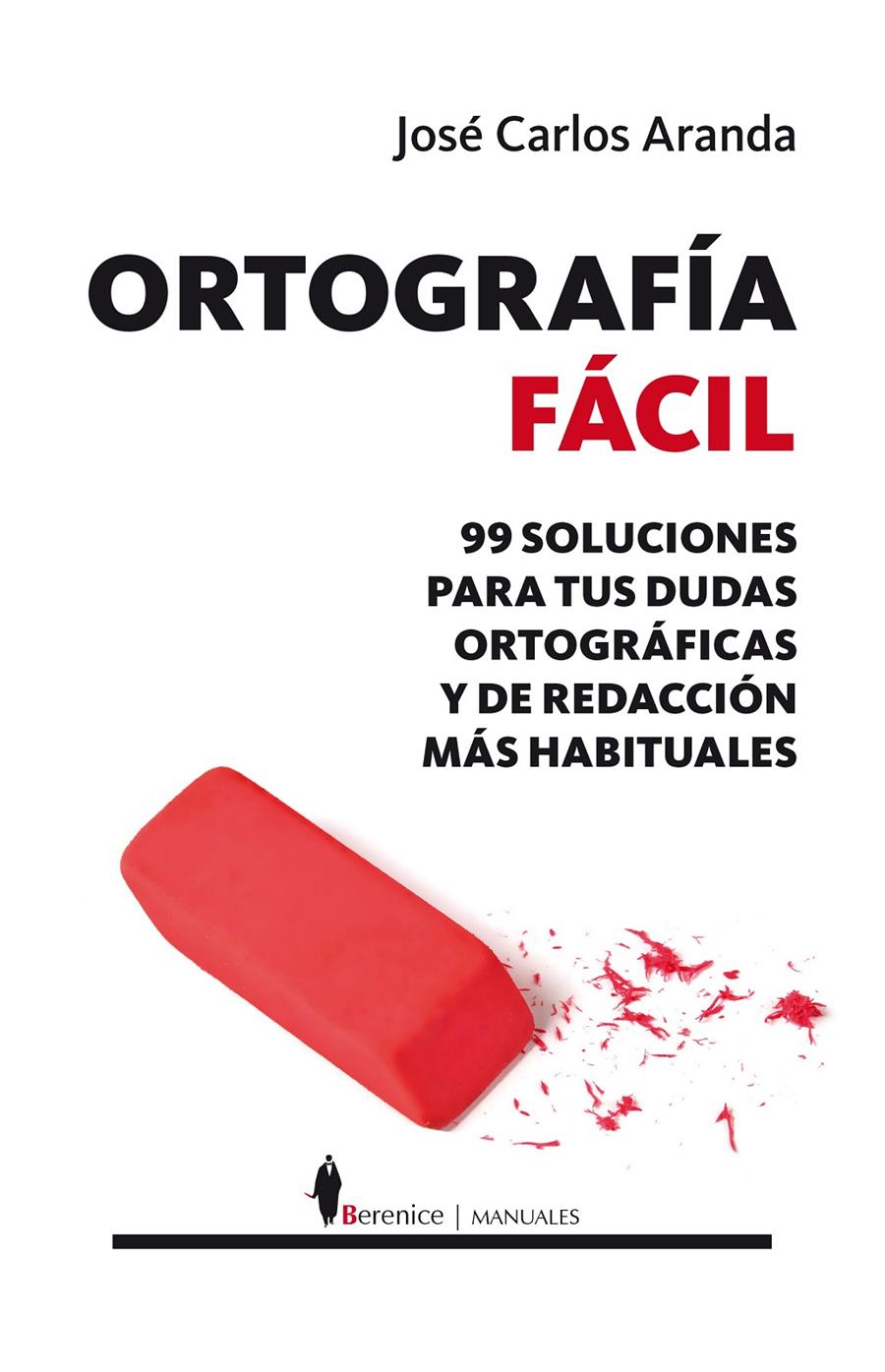 ORTOGRAFIA FACIL | 9788415441403 | ARANDA, JOSE CARLOS | Galatea Llibres | Librería online de Reus, Tarragona | Comprar libros en catalán y castellano online