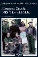INES Y LA ALEGRIA (EPISODIOS DE UNA GUERRA INTERMINABLE, 1) | 9788483832530 | GRANDES, ALMUDENA | Galatea Llibres | Llibreria online de Reus, Tarragona | Comprar llibres en català i castellà online