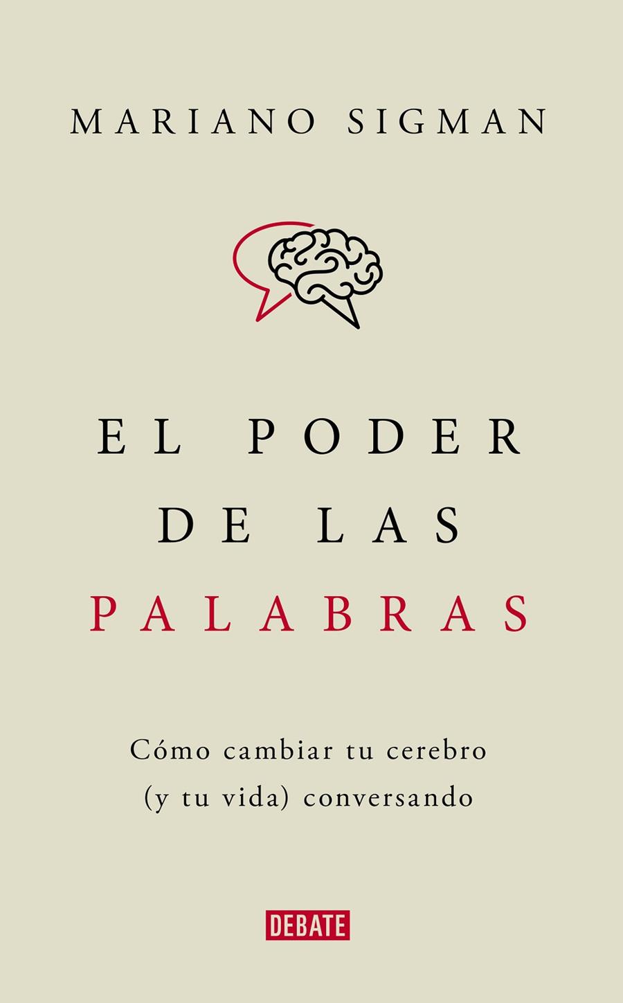 EL PODER DE LAS PALABRAS | 9788418006494 | SIGMAN, MARIANO | Galatea Llibres | Librería online de Reus, Tarragona | Comprar libros en catalán y castellano online