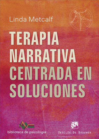 TERAPIA NARRATIVA CENTRADA EN SOLUCIONES | 9788433030412 | METCALF, LINDA | Galatea Llibres | Llibreria online de Reus, Tarragona | Comprar llibres en català i castellà online
