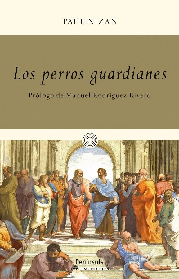 LOS PERROS GUARDIANES | 9788499422473 | NIZAN, PAUL | Galatea Llibres | Librería online de Reus, Tarragona | Comprar libros en catalán y castellano online