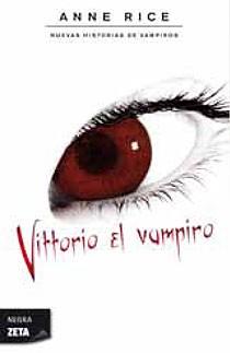 VITTORIO EL VAMPIRO | 9788498723793 | RICE, ANNE | Galatea Llibres | Llibreria online de Reus, Tarragona | Comprar llibres en català i castellà online
