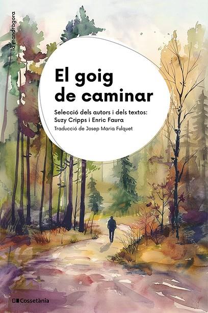 EL GOIG DE CAMINAR | 9788413565750 | VV.AA. | Galatea Llibres | Librería online de Reus, Tarragona | Comprar libros en catalán y castellano online