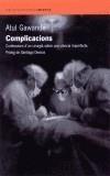 COMPLICACIONS. CONFESSIONS D'UN CIRURGIA SOBRE UNA CIENCIA I | 9788475962245 | GAWANDE, ATUL | Galatea Llibres | Librería online de Reus, Tarragona | Comprar libros en catalán y castellano online