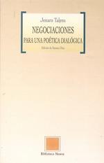 NEGOCIACIONES PARA UNA POETICA DIALOGICA | 9788497421201 | TALENS, JENARO | Galatea Llibres | Llibreria online de Reus, Tarragona | Comprar llibres en català i castellà online