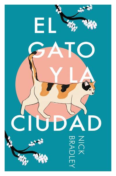EL GATO Y LA CIUDAD | 9788419130648 | BRADLEY, NICK | Galatea Llibres | Librería online de Reus, Tarragona | Comprar libros en catalán y castellano online
