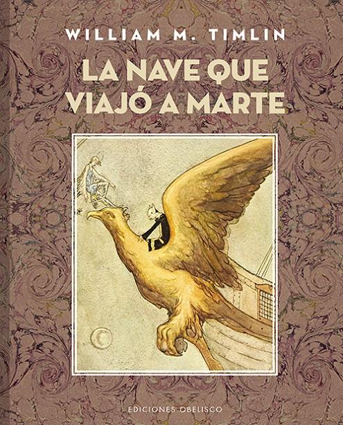 NAVE QUE VIAJÓ A MARTE, LA | 9788497779104 | TIMLIN, WILLIAM M. | Galatea Llibres | Llibreria online de Reus, Tarragona | Comprar llibres en català i castellà online