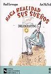 HAGA REALIDAD SUS SUEÑOS : DREAMCRAFTING | 9788480046220 | LEVESQUE, PAUL | Galatea Llibres | Librería online de Reus, Tarragona | Comprar libros en catalán y castellano online
