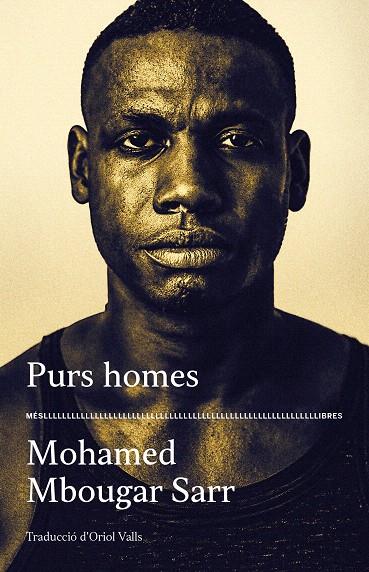 PURS HOMES | 9788417353476 | MOHAMED MBOUGAR SARR | Galatea Llibres | Llibreria online de Reus, Tarragona | Comprar llibres en català i castellà online