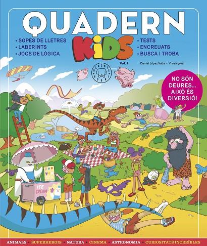 QUADERN KIDS VOL.1 | 9788419172143 | LÓPEZ VALLE, DANIEL | Galatea Llibres | Llibreria online de Reus, Tarragona | Comprar llibres en català i castellà online