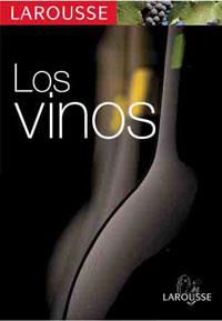 LAROUSSE DE LOS VINOS | 9788480168199 | AAVV | Galatea Llibres | Librería online de Reus, Tarragona | Comprar libros en catalán y castellano online