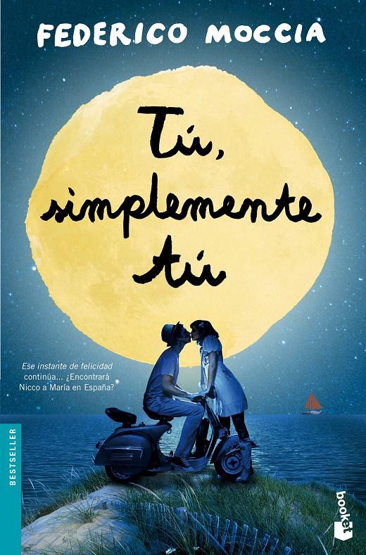 TÚ, SIMPLEMENTE TÚ | 9788408137573 | MOCCIA, FEDERICO | Galatea Llibres | Llibreria online de Reus, Tarragona | Comprar llibres en català i castellà online