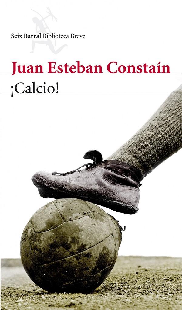 CALCIO! | 9788432209604 | ESTEBAN CONSTAÍN, JUAN | Galatea Llibres | Librería online de Reus, Tarragona | Comprar libros en catalán y castellano online