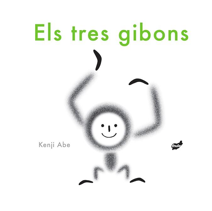 ELS TRES GIBONS | 9788416817252 | ABE, KENJI | Galatea Llibres | Librería online de Reus, Tarragona | Comprar libros en catalán y castellano online