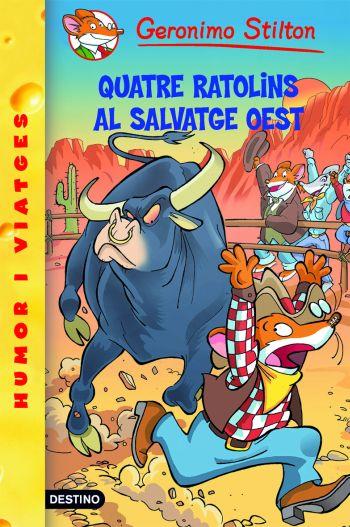 QUATRE RATOLINS AL SALVATGE OEST (GERONIMO STILTON, 27) | 9788492671793 | Galatea Llibres | Llibreria online de Reus, Tarragona | Comprar llibres en català i castellà online