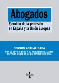 ABOGADOS, EJERCICIO DE LA PROFESION EN ESPAÑA Y LA UNION EUROPEA | 9788430954780 | Galatea Llibres | Llibreria online de Reus, Tarragona | Comprar llibres en català i castellà online
