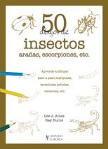 50 DIBUJOS DE INSECTOS, ARAÑAS, ESCORPIONES, ETC. | 9788425519901 | AMES, LEE J./BURNS, RAY | Galatea Llibres | Librería online de Reus, Tarragona | Comprar libros en catalán y castellano online