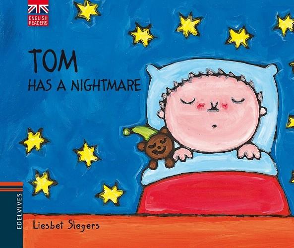 TOM HAS A NIGHTMARE | 9788426390820 | SLEGERS, LIESBET | Galatea Llibres | Llibreria online de Reus, Tarragona | Comprar llibres en català i castellà online