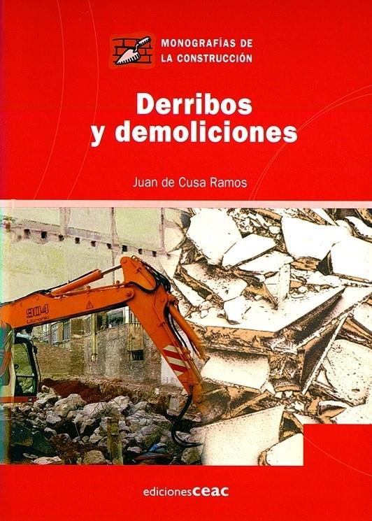 DERRIBOS Y DEMOLICIONES | 9788432930508 | DE CUSA RAMOS, JUAN | Galatea Llibres | Librería online de Reus, Tarragona | Comprar libros en catalán y castellano online