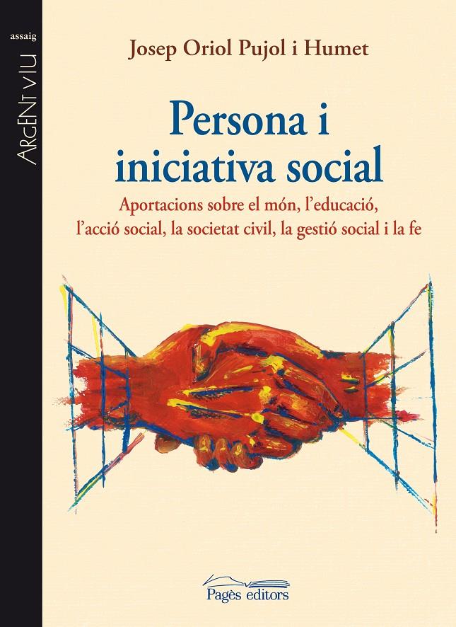 PERSONA I INICIATIVA SOCIAL | 9788499752174 | PUJOL HUMET, JOSEP ORIOL | Galatea Llibres | Librería online de Reus, Tarragona | Comprar libros en catalán y castellano online