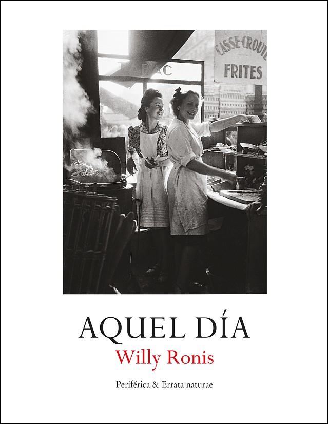 AQUEL DÍA | 9788418838118 | RONIS, WILLY | Galatea Llibres | Librería online de Reus, Tarragona | Comprar libros en catalán y castellano online