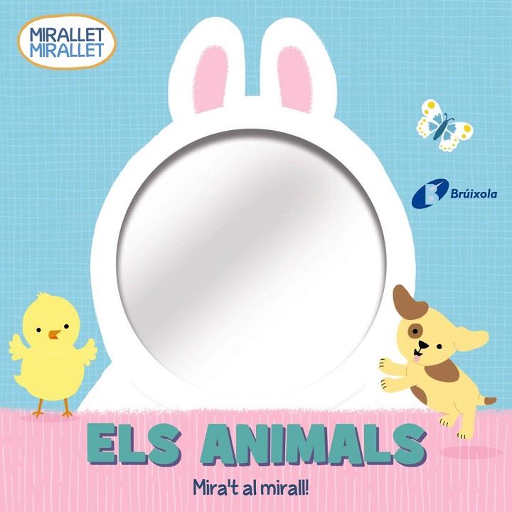 MIRALLET, MIRALLET. ELS ANIMALS | 9788413490571 | VARIOS AUTORES | Galatea Llibres | Llibreria online de Reus, Tarragona | Comprar llibres en català i castellà online
