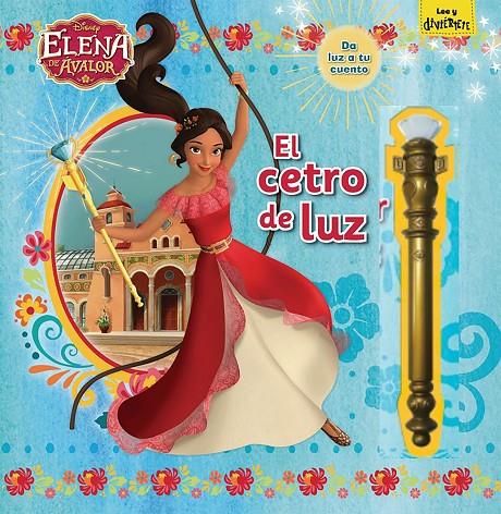 ELENA DE ÁVALOR. EL CETRO DE LUZ | 9788416917389 | Galatea Llibres | Librería online de Reus, Tarragona | Comprar libros en catalán y castellano online