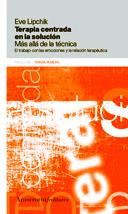 TERAPIA CENTRADA EN LA SOLUCION | 9789505181063 | LIPCHIK, EVE | Galatea Llibres | Llibreria online de Reus, Tarragona | Comprar llibres en català i castellà online