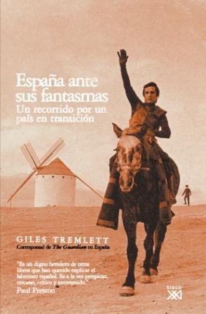 ESPAÑA ANTE SUS FANTASMAS | 9788432312731 | TREMLETT, GILES | Galatea Llibres | Librería online de Reus, Tarragona | Comprar libros en catalán y castellano online