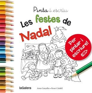 PINTA I ESCRIU LES FESTES DE NADAL | 9788424649722 | CANYELLES ROCA, ANNA | Galatea Llibres | Llibreria online de Reus, Tarragona | Comprar llibres en català i castellà online
