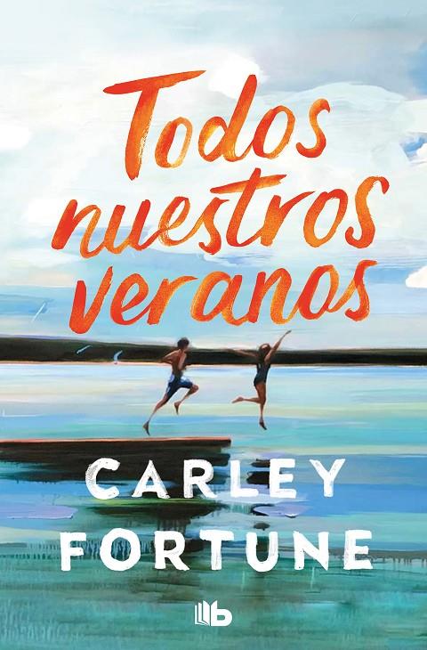 TODOS NUESTROS VERANOS | 9788413149110 | FORTUNE, CARLEY | Galatea Llibres | Llibreria online de Reus, Tarragona | Comprar llibres en català i castellà online