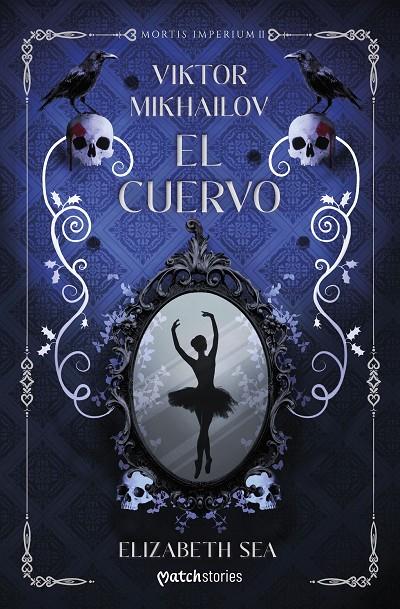 VIKTOR MIKHAILOV. EL CUERVO | 9788408318330 | SEA, ELIZABETH | Galatea Llibres | Llibreria online de Reus, Tarragona | Comprar llibres en català i castellà online