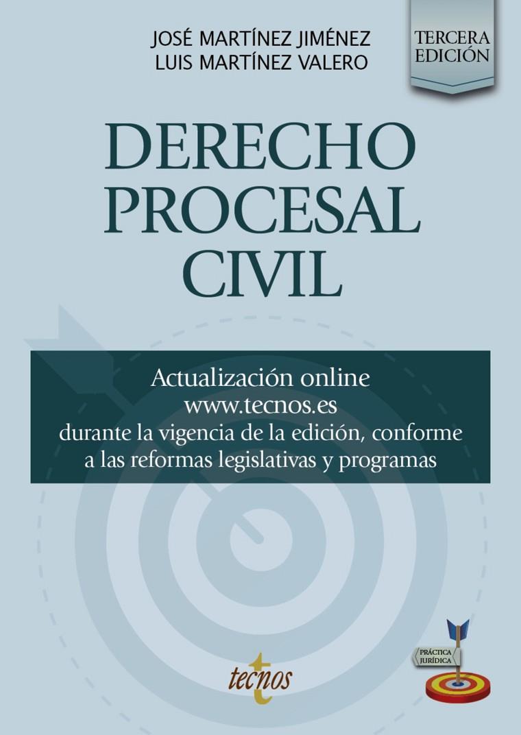 DERECHO PROCESAL CIVIL | 9788430994151 | MARTÍNEZ JIMÉNEZ, JOSÉ/MARTÍNEZ VALERO, LUIS | Galatea Llibres | Librería online de Reus, Tarragona | Comprar libros en catalán y castellano online