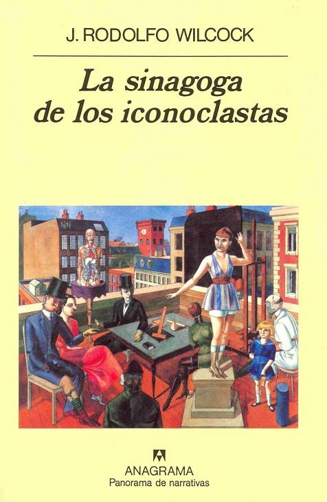 SINAGOGA DE LOS ICONOCLASTAS | 9788433930095 | WILCOCK, J. RODOLFO | Galatea Llibres | Llibreria online de Reus, Tarragona | Comprar llibres en català i castellà online