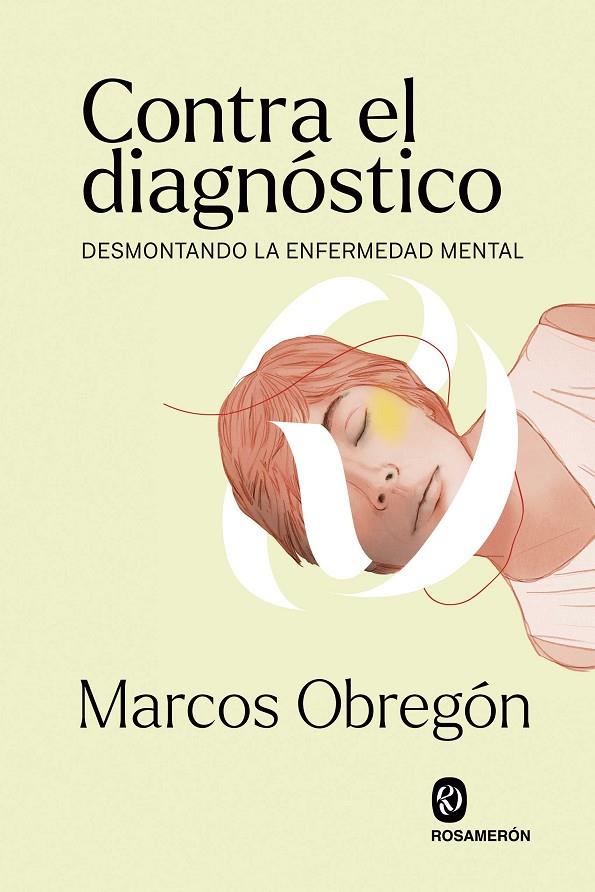 CONTRA EL DIAGNÓSTICO | 9788412473964 | OBREGÓN, MARCOS | Galatea Llibres | Llibreria online de Reus, Tarragona | Comprar llibres en català i castellà online