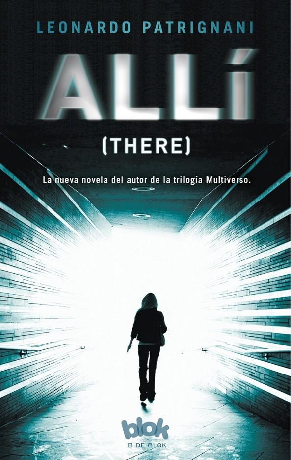 ALLÍ (THERE) | 9788416075911 | PATRIGNANI, LEONARDO | Galatea Llibres | Librería online de Reus, Tarragona | Comprar libros en catalán y castellano online