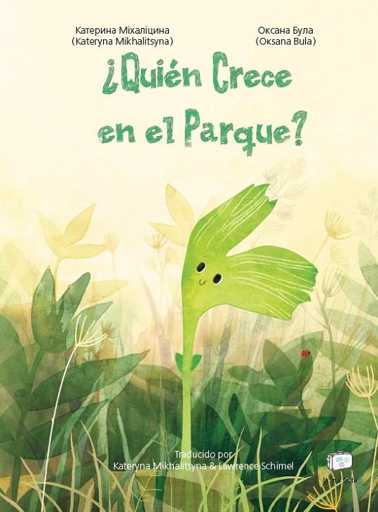 QUIÉN CRECE EN EL PARQUE? | 9788418232565 | MIKHALITSYNA, KATERYNA | Galatea Llibres | Llibreria online de Reus, Tarragona | Comprar llibres en català i castellà online