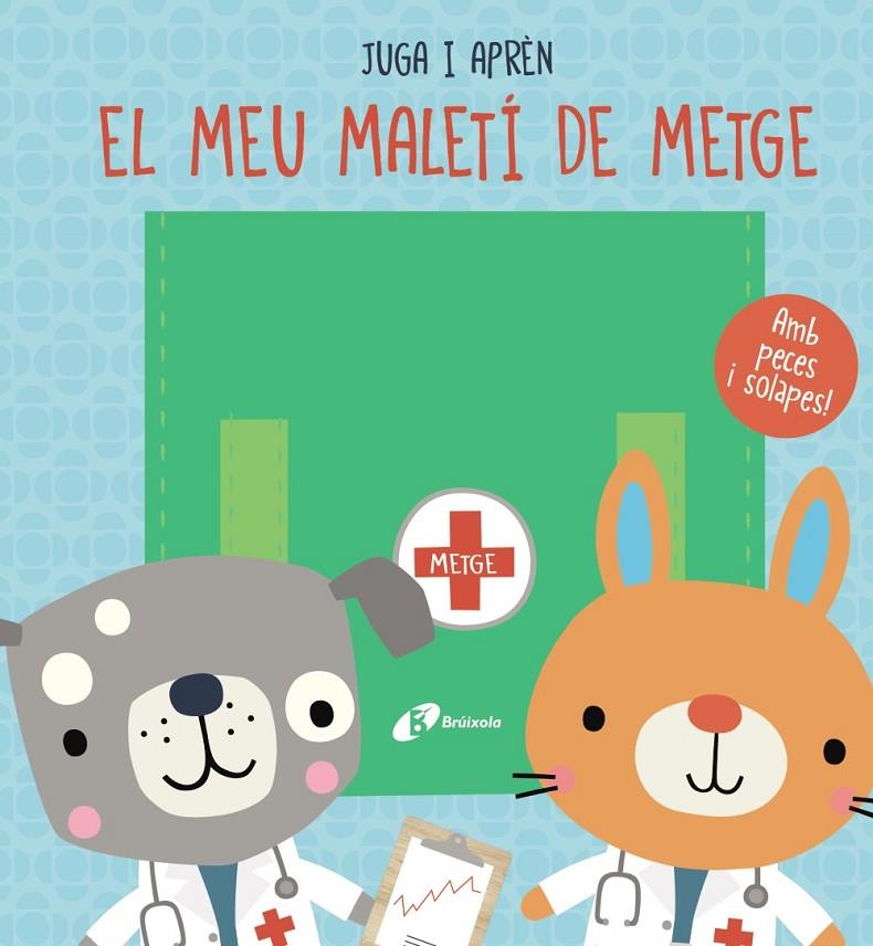 EL MEU MALETÍ DE METGE | 9788413491288 | BROOKS, SUSIE | Galatea Llibres | Librería online de Reus, Tarragona | Comprar libros en catalán y castellano online