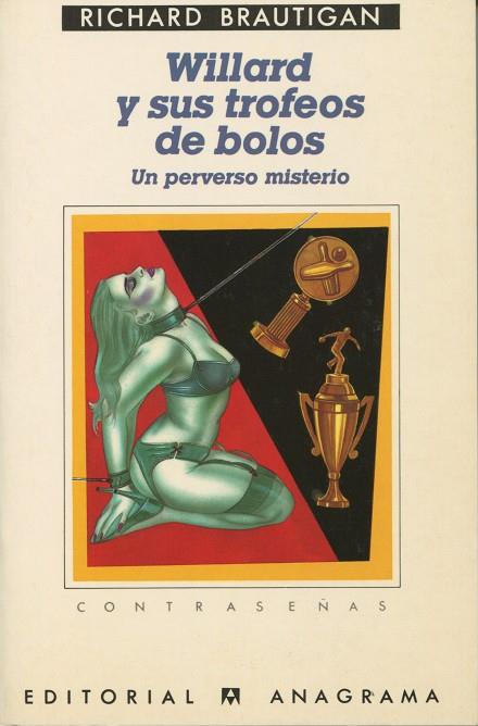 WILLARD Y SUS TROFEOS DE BOLOS | 9788433912237 | BRAUTIGAN, RICHARD | Galatea Llibres | Llibreria online de Reus, Tarragona | Comprar llibres en català i castellà online