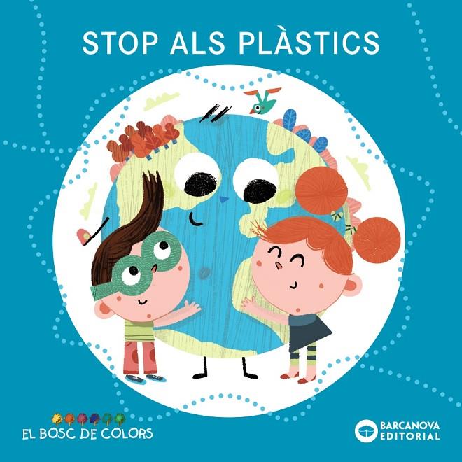 STOP ALS PLÀSTICS | 9788448952075 | BALDÓ, ESTEL/GIL, ROSA/SOLIVA, MARIA | Galatea Llibres | Librería online de Reus, Tarragona | Comprar libros en catalán y castellano online