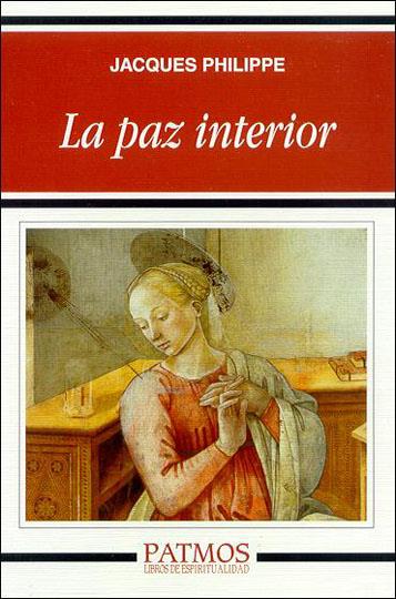 PAZ INTERIOR (2004) | 9788432134951 | PHILIPPE, JACQUES | Galatea Llibres | Librería online de Reus, Tarragona | Comprar libros en catalán y castellano online