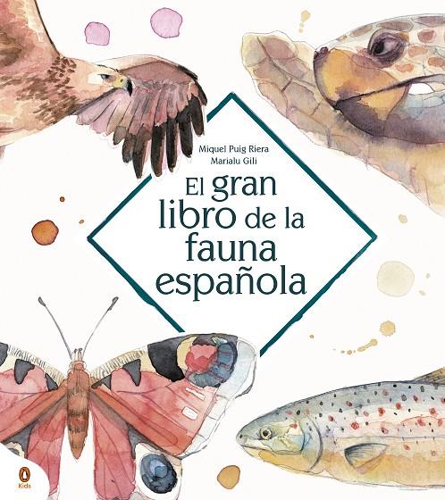 EL GRAN LIBRO DE LA FAUNA ESPAÑOLA | 9788418817052 | GILI, MARIALU/PUIG RIERA, MIQUEL | Galatea Llibres | Llibreria online de Reus, Tarragona | Comprar llibres en català i castellà online