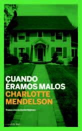 CUANDO ÉRAMOS MALOS | 9788496879652 | MENDELSON, CHARLOTTE | Galatea Llibres | Librería online de Reus, Tarragona | Comprar libros en catalán y castellano online