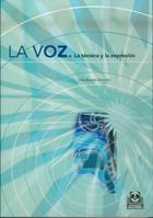 VOZ. TECNICA Y EXPRESION, LA | 9788480197274 | BUSTOS SANCHEZ, INES | Galatea Llibres | Librería online de Reus, Tarragona | Comprar libros en catalán y castellano online