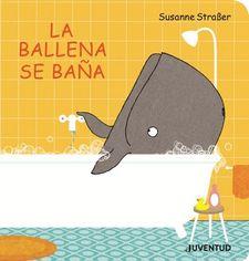 LA BALLENA SE BAÑA | 9788426145772 | STRABER, SUSANNE | Galatea Llibres | Llibreria online de Reus, Tarragona | Comprar llibres en català i castellà online