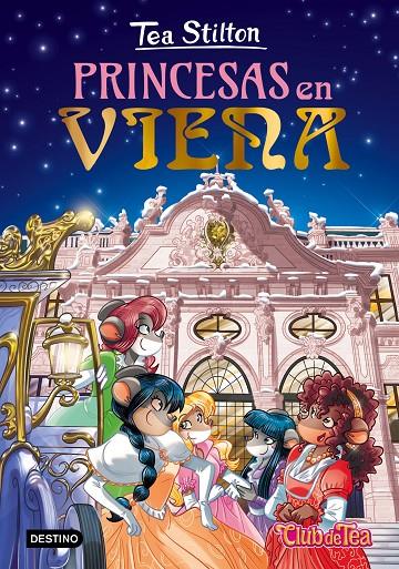 PRINCESAS EN VIENA (TEA STILTON, 30) | 9788408193562 | Galatea Llibres | Librería online de Reus, Tarragona | Comprar libros en catalán y castellano online