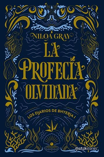 LA PROFECÍA OLVIDADA | 9788408324843 | GRAY, NILOA | Galatea Llibres | Llibreria online de Reus, Tarragona | Comprar llibres en català i castellà online