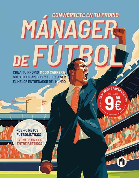 CONVIERTETE EN TU PROPIO MANAGER DE FUTBOL | 9791259574855 | Galatea Llibres | Librería online de Reus, Tarragona | Comprar libros en catalán y castellano online