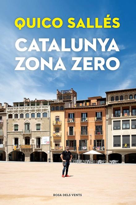 CATALUNYA ZONA ZERO | 9788418033292 | SALLÉS, QUICO | Galatea Llibres | Librería online de Reus, Tarragona | Comprar libros en catalán y castellano online