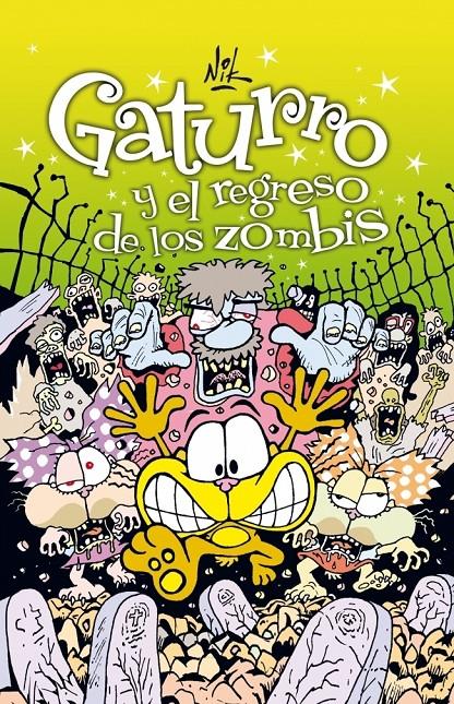GATURRO Y EL REGRESO DE LOS ZOMBIS 7 | 9788484419006 | NIK | Galatea Llibres | Librería online de Reus, Tarragona | Comprar libros en catalán y castellano online